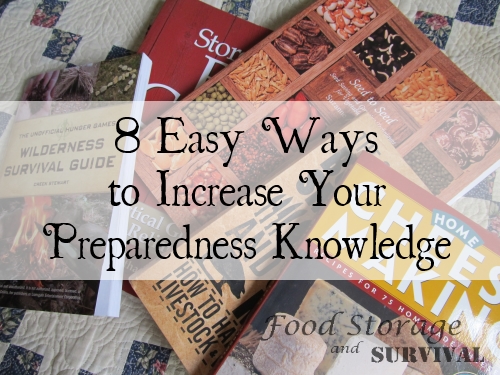 8 Easy Ways to Increase Your Preparedness Knowledge