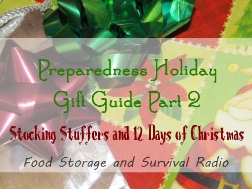 Food Storage and Survival Radio Episode 32: Preparedness Stocking Stuffers, 12 Days of Christmas
