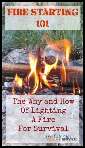 Fire Starting 101 - The Why and How of Lighting a Fire for Survival