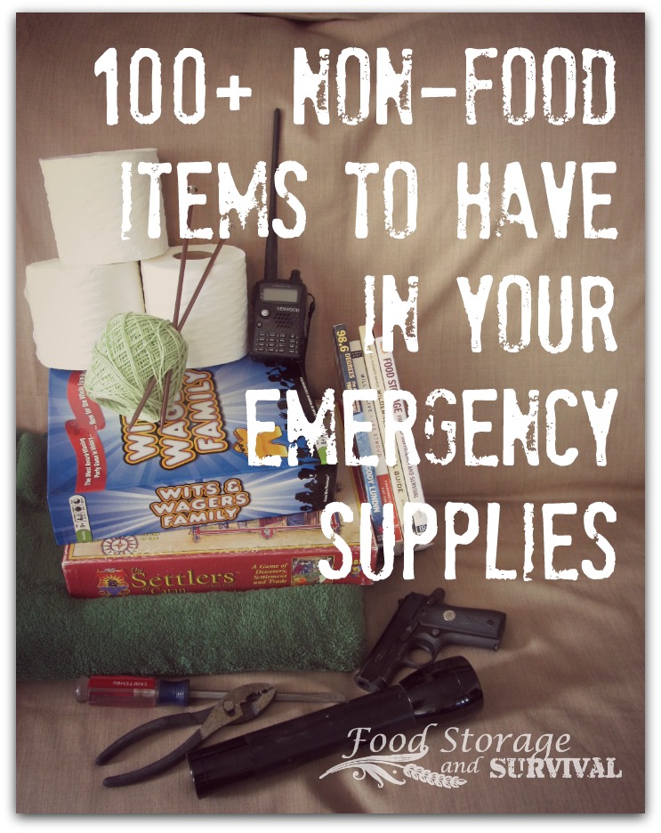 100+ Non Food Items to Have in Your Emergency Supplies