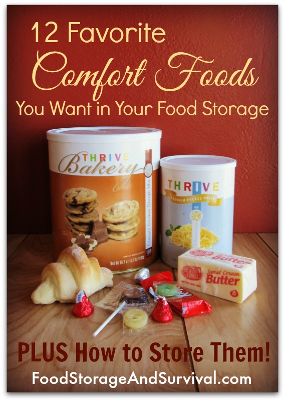 12 Favorite Comfort Foods You Want in Your Food Storage PLUS How to Store Them