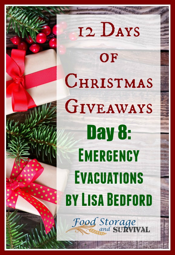 12 Days of Christmas Giveaways–Day 8: Emergency Evacuations by Lisa Bedford