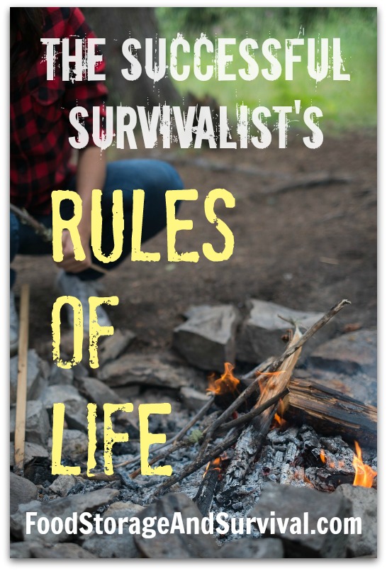 The Successful Survivalist’s Rules of Life